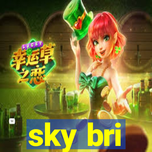 sky bri